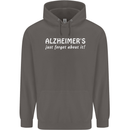 Alzheimers Just Forget About Funny Slogan Mens 80% Cotton Hoodie Charcoal