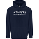 Alzheimers Just Forget About Funny Slogan Mens 80% Cotton Hoodie Navy Blue