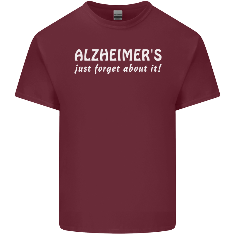 Alzheimers Just Forget About Funny Slogan Mens Cotton T-Shirt Tee Top Maroon