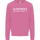 Alzheimers Just Forget About Funny Slogan Mens Sweatshirt Jumper Azalea