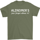 Alzheimers Just Forget About Funny Slogan Mens T-Shirt Cotton Gildan Military Green