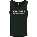 Alzheimers Just Forget About Funny Slogan Mens Vest Tank Top Black