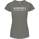 Alzheimers Just Forget About Funny Slogan Womens Petite Cut T-Shirt Charcoal