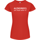 Alzheimers Just Forget About Funny Slogan Womens Petite Cut T-Shirt Red