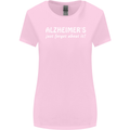 Alzheimers Just Forget About Funny Slogan Womens Wider Cut T-Shirt Light Pink