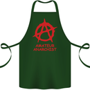 Amateur Anarchist Anarchism Activist Funny Cotton Apron 100% Organic Forest Green