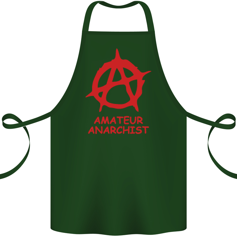 Amateur Anarchist Anarchism Activist Funny Cotton Apron 100% Organic Forest Green