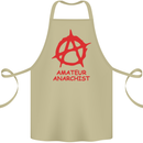 Amateur Anarchist Anarchism Activist Funny Cotton Apron 100% Organic Khaki
