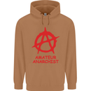 Amateur Anarchist Anarchism Activist Funny Mens 80% Cotton Hoodie Caramel Latte