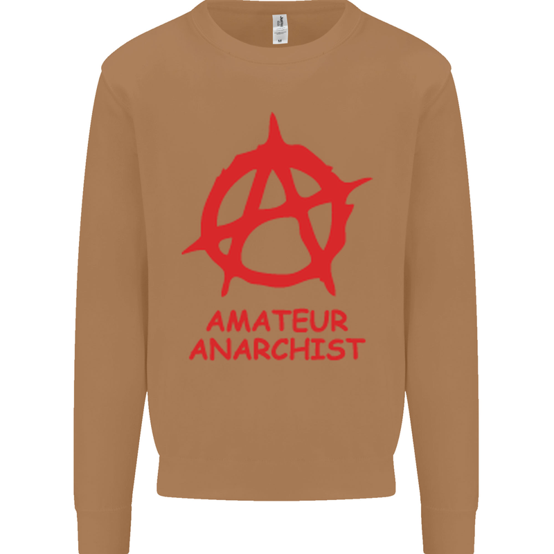 Amateur Anarchist Anarchism Activist Funny Mens Sweatshirt Jumper Caramel Latte