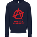 Amateur Anarchist Anarchism Activist Funny Mens Sweatshirt Jumper Navy Blue