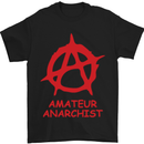 Amateur Anarchist Anarchism Activist Funny Mens T-Shirt Cotton Gildan Black