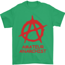 Amateur Anarchist Anarchism Activist Funny Mens T-Shirt Cotton Gildan Irish Green