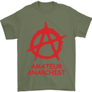 Amateur Anarchist Anarchism Activist Funny Mens T-Shirt Cotton Gildan Military Green