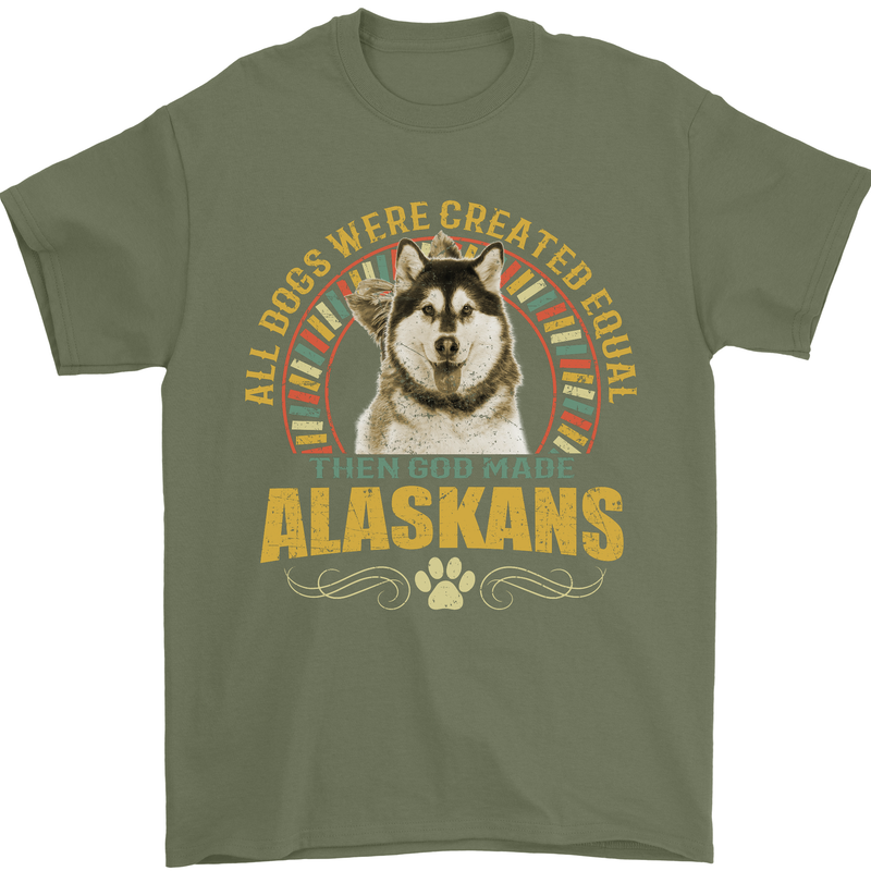 An Alaskan Dog Mens T-Shirt 100% Cotton Military Green