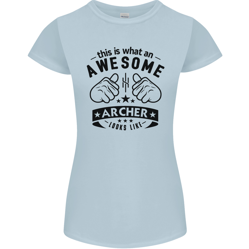 An Awesome Archer Looks Like Archery Womens Petite Cut T-Shirt Light Blue