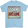 An Awesome Badminton Mens T-Shirt Cotton Gildan Light Blue