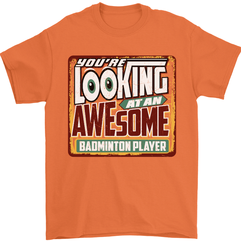 An Awesome Badminton Mens T-Shirt Cotton Gildan Orange