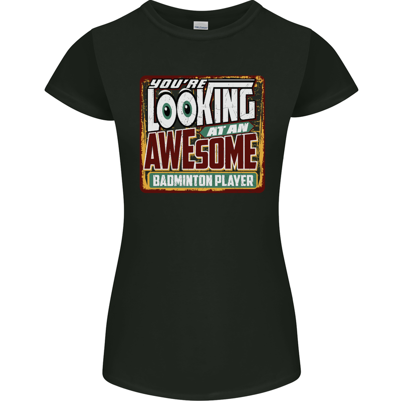 An Awesome Badminton Womens Petite Cut T-Shirt Black
