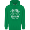 An Awesome Beautician Looks Like Mens 80% Cotton Hoodie Irish Green