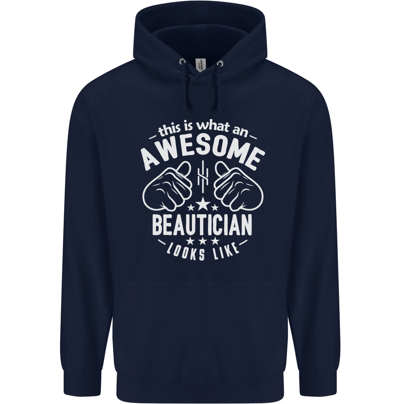 An Awesome Beautician Looks Like Mens 80% Cotton Hoodie Navy Blue