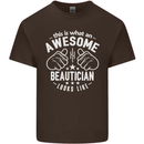 An Awesome Beautician Looks Like Mens Cotton T-Shirt Tee Top Dark Chocolate