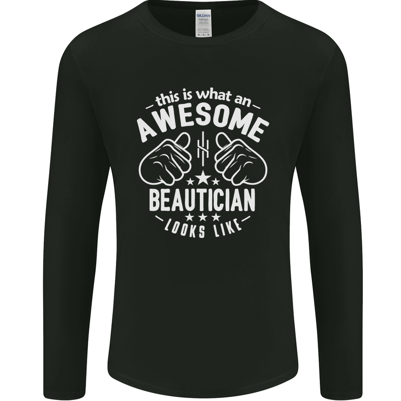 An Awesome Beautician Looks Like Mens Long Sleeve T-Shirt Black