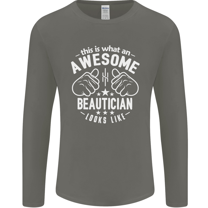 An Awesome Beautician Looks Like Mens Long Sleeve T-Shirt Charcoal