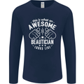 An Awesome Beautician Looks Like Mens Long Sleeve T-Shirt Navy Blue