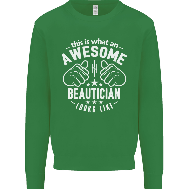 An Awesome Beautician Looks Like Mens Sweatshirt Jumper Irish Green