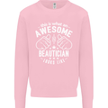 An Awesome Beautician Looks Like Mens Sweatshirt Jumper Light Pink