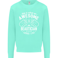 An Awesome Beautician Looks Like Mens Sweatshirt Jumper Peppermint