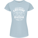 An Awesome Beautician Looks Like Womens Petite Cut T-Shirt Light Blue