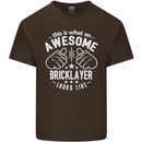 An Awesome Bricklayer Looks Like Mens Cotton T-Shirt Tee Top Dark Chocolate