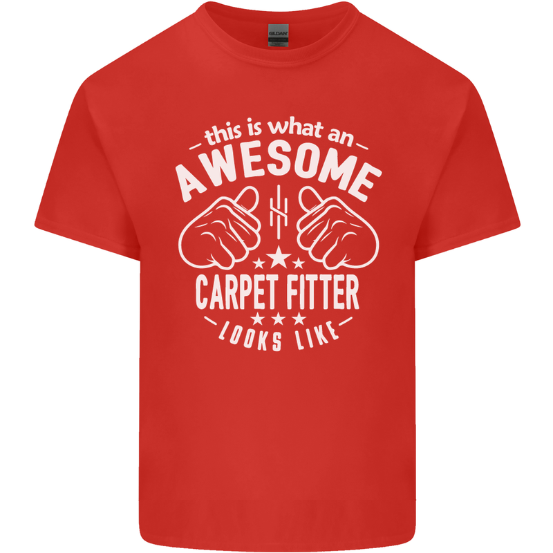 An Awesome Carpet Fitter Looks Like Mens Cotton T-Shirt Tee Top Red