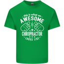 An Awesome Chiropractor Looks Like Mens Cotton T-Shirt Tee Top Irish Green