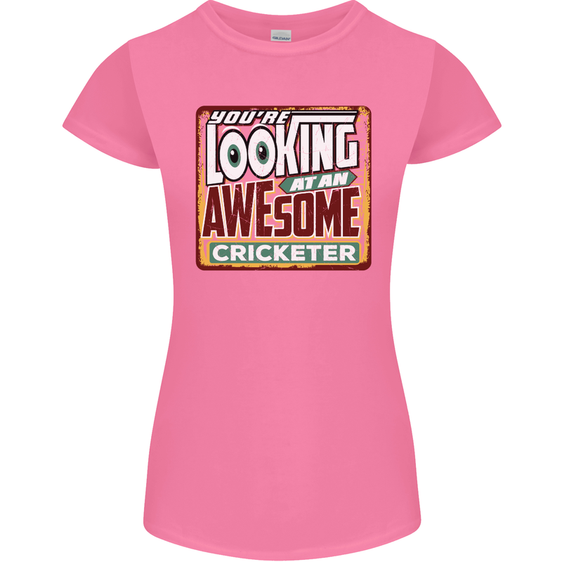 An Awesome Cricketer Womens Petite Cut T-Shirt Azalea