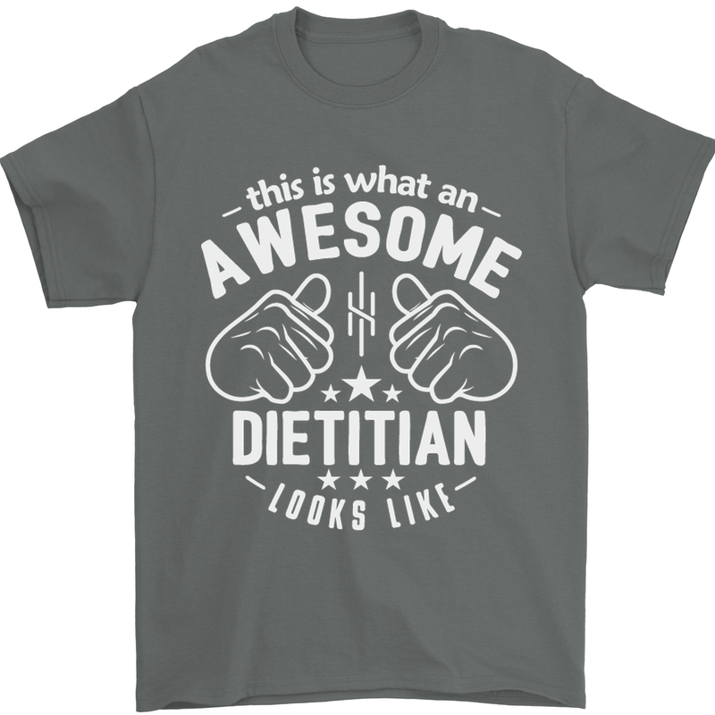 An Awesome Dietician Looks Like Mens T-Shirt Cotton Gildan Charcoal