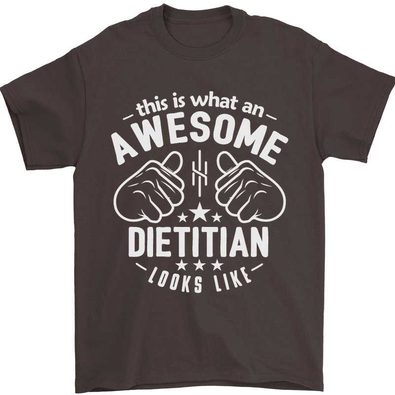 An Awesome Dietician Looks Like Mens T-Shirt Cotton Gildan Dark Chocolate