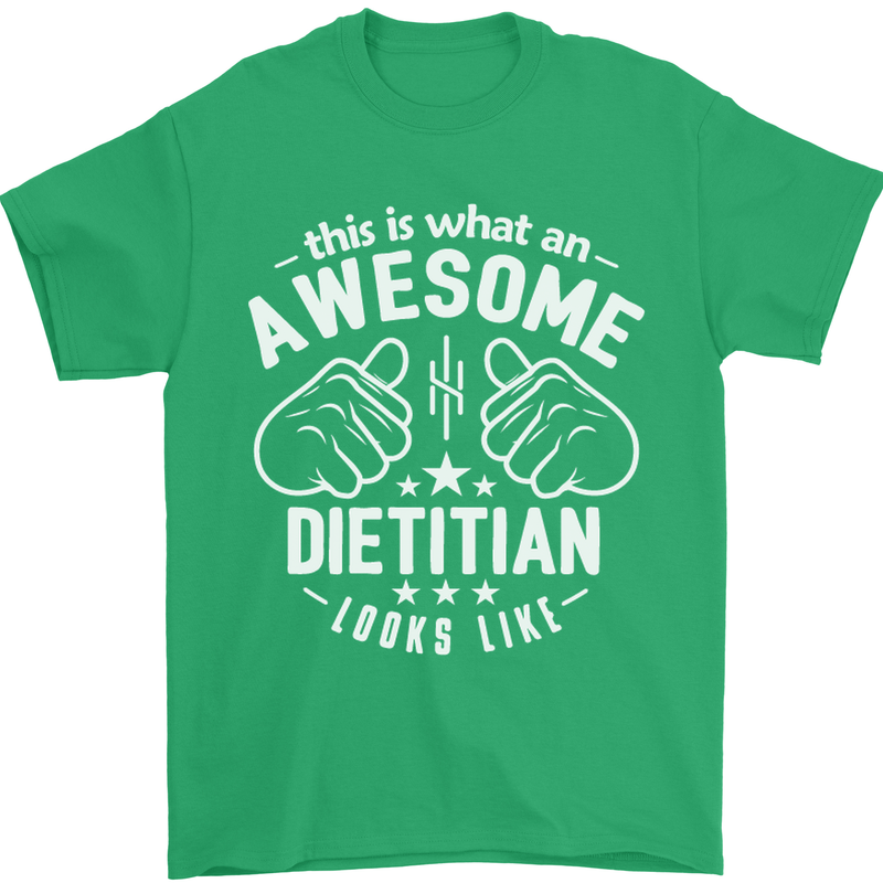 An Awesome Dietician Looks Like Mens T-Shirt Cotton Gildan Irish Green