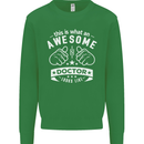 An Awesome Doctor Looks Like GP Funny Kids Sweatshirt Jumper Irish Green