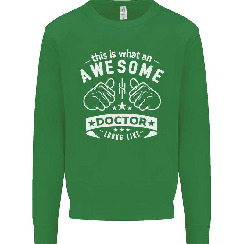 An Awesome Doctor Looks Like GP Funny Kids Sweatshirt Jumper Irish Green