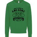 An Awesome Doctor Looks Like GP Funny Kids Sweatshirt Jumper Irish Green