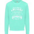 An Awesome Doctor Looks Like GP Funny Kids Sweatshirt Jumper Peppermint
