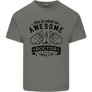 An Awesome Doctor Looks Like GP Funny Kids T-Shirt Childrens Charcoal