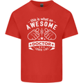 An Awesome Doctor Looks Like GP Funny Kids T-Shirt Childrens Red