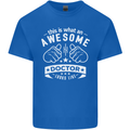 An Awesome Doctor Looks Like GP Funny Kids T-Shirt Childrens Royal Blue