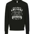 An Awesome Doctor Looks Like GP Funny Mens Sweatshirt Jumper Black