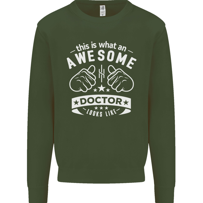 An Awesome Doctor Looks Like GP Funny Mens Sweatshirt Jumper Forest Green