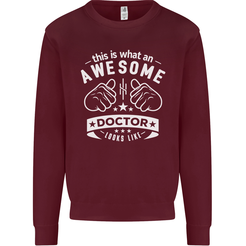 An Awesome Doctor Looks Like GP Funny Mens Sweatshirt Jumper Maroon
